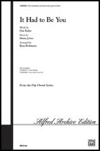 It Had to Be You SATB choral sheet music cover